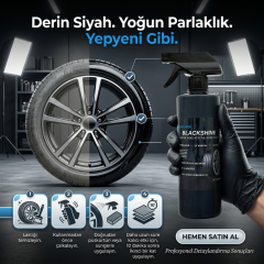 BlackShine Lastik Parlatıcı - Su İtici, Uzun Ömürlü ve Sıfır Lastik Görünümlü Koruyucu